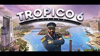 Let's Play: Tropico 6 Beta! - Part 7/9
