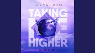 Taking Me Higher (feat. Joolay) (Kresikov Remix)