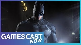 No Batman Arkham Crisis Again! - What's Going On? - Gamescast Now Ep.87 (T.1)