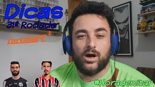 Dicas 31ª Rodada - Cartola FC