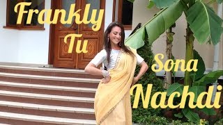 Frankly Tu Sona Nachdi | Olga73il  | Cover Dance | Bollywood Dance | Болливуд