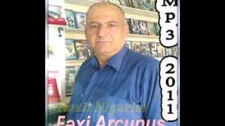 Fəxi Arçunuş - Nazli nigarim (Astarali)