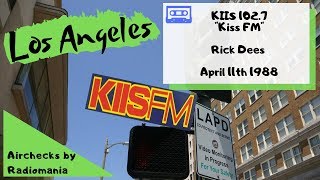 KIIS FM 102 7 LOS ANGELES "Rick Dees in the morning"  April 11th 1988