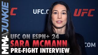 UFC on ESPN+ 24: Sara McMann full pre-fight interview