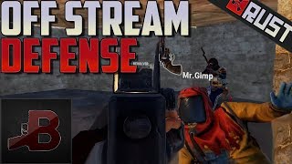 Off Stream Defense - Rust