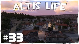 Altis Life | Episodul 33