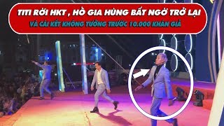 TITI Rời HKT, Hồ Gia Hùng Bất Ngờ Trở Lại Và Cái Kết Không Tưởng Trước 10 Nghìn Khán Giả