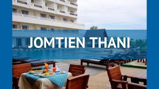 JOMTIEN THANI 3* Таиланд Паттайя обзор – отель ДЖОМТЬЕН ТХАНИ 3* Паттайя видео обзор