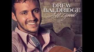 Drew Baldridge - She's Taken