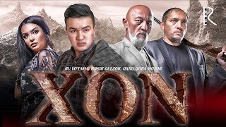 Xon (o'zbek film) | Хон (узбекфильм) 2018