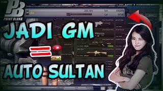 JADI GM di PB AUTO SULTAN~Point Blank Garena Offline 2018