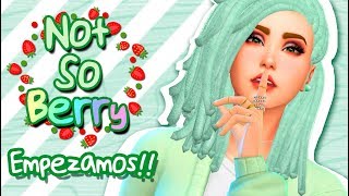 ? EMPEZAMOS!!! Minthy Berry!! | Ep.1 | NOT SO BERRY (Pro) ~ Los Sims 4