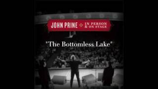 John Prine - "The Bottomless Lake" (Live)