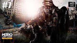 Metro: Last Light Redux. Прохождение #7 (без комментариев) [1080p]