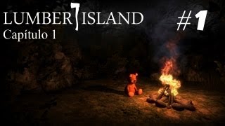 Lumber Island: Cap. 1 - Onde judas perdeu as botas - Parte 1