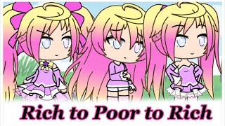 Rich to Poor to Rich | Gatchaverse Movie