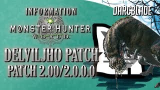 Patch 2.00 / 2.0.0.0 (Deviljho Patch) : Monster Hunter World