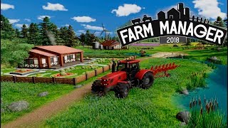 ДОКАТИЛСЯ ДО ФЕРМЫ =) ► Farm Manager 2018