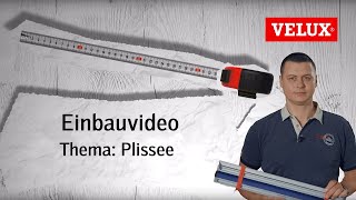 Einbau FHL Plissee | VELUX Sonnenschutz