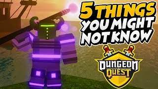 5 Things You May Not Know About DUNGEON QUEST (Roblox)