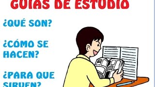 Aprende a hacer guias de estudio de forma fácil