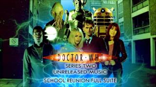 Doctor Who Series 2: Unreleased Music - School Reunion Full Suite