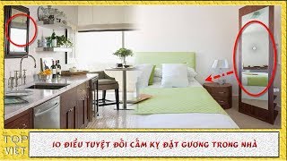 10 Điều Tuyệt Đối Cấm Kỵ Khi Đặt Gương Trong Nhà Không Đúng Chỗ|TOP 10 VIET|