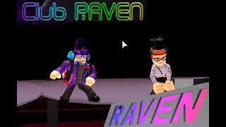 "Клуб в Roblox" / Club RAVEN / Roblox