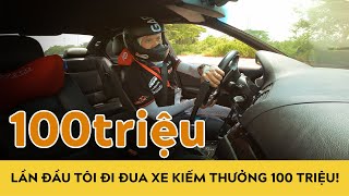 Tôi đi đua xe Kiếm thưởng 100 triệu đồng