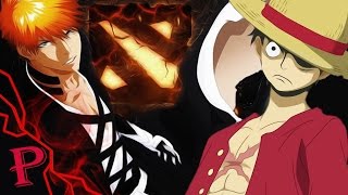 Dota 2 | Bleach vs One piece | Как же круто!