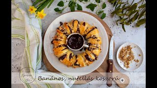 GyorsanSüti: Banános, nutellás leveles tészta koszorú