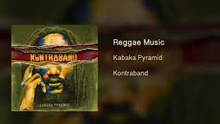 Kabaka Pyramid - Reggae Music [Official Audio - Kontraband Album]
