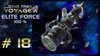 Let's Play Star Trek Voyager Elite Force - Part 18 (german) - Murphys Gesetz und vulkanischer Humor