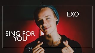 EXO - Sing For You // Rus Cover | MAX SIMON