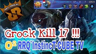 Grock RRQ`InstincT KILL 17!! Gila Sangean!!!