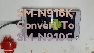 Galaxy Note 4 SM-N916KLS (Korean) full converted into SM-N910C (International)