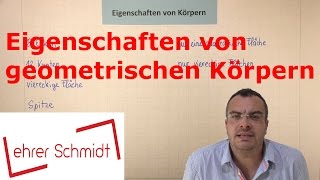 Eigenschaften von geometrischen Körpern | Geometrie | Mathematik | Lehrerschmidt