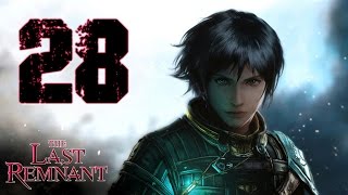 The Last Remnant - Perfect Game 100% (Español 1080p) - Parte 28 - Todos los Jefes DLC