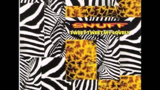 Snuff-Tweet Tweet my Lovely (full album)