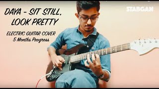 Sit Still, Look Pretty - Daya | Electric Guitar cover by STABGAN | five months progress | FENDER