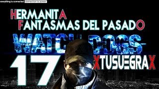 Watchdogs parte 1 7/ Let´s Play en Español / Xbox One Playthrough en Vivo