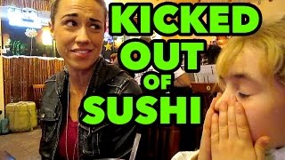 Kicked Out of Sushi
