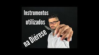 INSTRUMENTOS UTILIZADOS NA DIÉRESE E COLOCAÇÃO DE LÂMINA NO CABO DE BISTURI