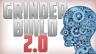 Grinder Inspire Build - Payday (Skill setup - LOUD)