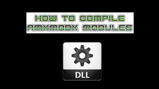 How to Compile AMXX Modules, Metamod Plugins