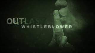 Прохождение OUTLAST: Whistleblower | Еще ничего не закончилось!