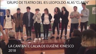 2018 - Eugène Ionesco - La Cantante Calva - Grupo de Teatro del IES Leopoldo Alas Clarín