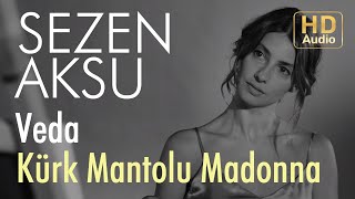 Sezen Aksu -  Kürk Mantolu Madonna I Veda
