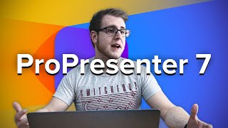 7 Cool New Features of ProPresenter 7