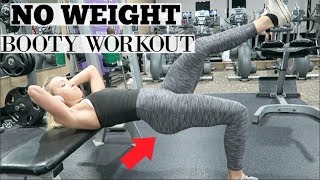 No Weights Booty Building Workout!
